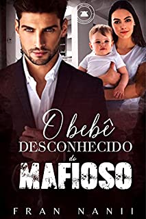 Livro O bebê desconhecido do Mafioso