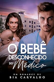 Livro O Bebê Desconhecido do Médico