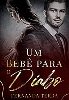 Livro Um Bebê Para O Diabo: Livro 2