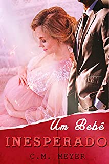 Livro Um Bebê Inesperado