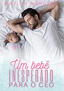 Livro O bebê inesperado do CEO
