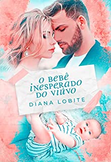 Livro O Bebê Inesperado do Viúvo