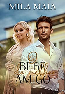 Livro O bebê do melhor amigo