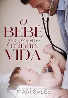 Livro O Bebê que Mudou Minha Vida
