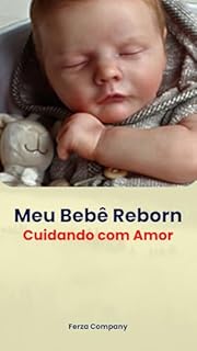 Livro Meu Bebê Reborn: Cuidando com Amor