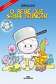 Livro O Bebê que Sabia Brincar (Bebê Maluquinho)