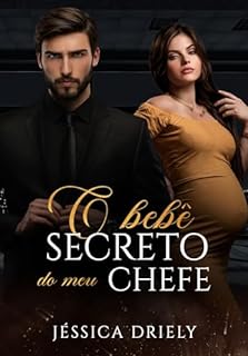 Livro O Bebê Secreto do Meu Chefe