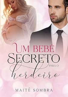 Livro Um bebê secreto para o herdeiro