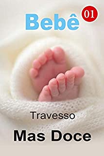 Livro Bebê Travesso Mas Doce 1: Convite do príncipe