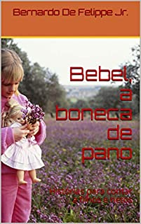 Livro Bebel, a boneca de pano: Histórias para contar a filhos e netos