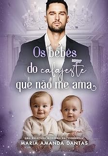 Livro Os bebês do cafajeste que não me ama