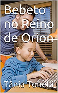 Livro Bebeto no Reino de Orion