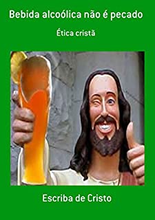 Livro Bebida Alcoólica Não é Pecado