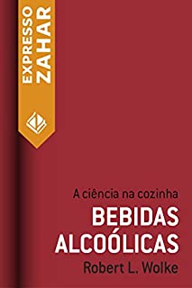 Livro Bebidas alcoolicas: A ciência na cozinha