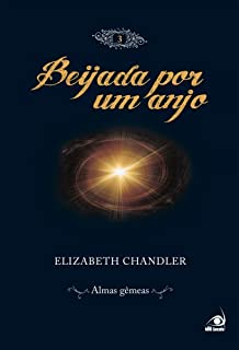 Livro Beijada por um Anjo 3 - Almas Gêmeas: Almas Gêmeas