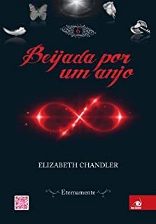 Livro Beijada por um Anjo 6: Eternamente