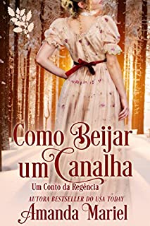 Livro Como Beijar um Canalha