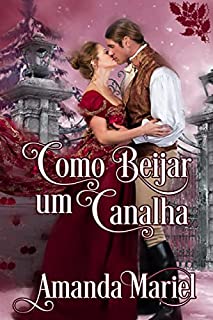 Livro Como Beijar um Canalha