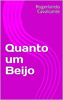 Livro Quanto um Beijo