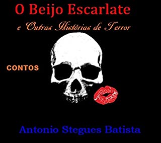 Livro O BEIJO ESCARLATE: e Outras Histórias de Terror