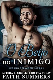 Livro O Beijo do Inimigo: Romance Dark de Máfia (Legado Selvagem Livro 1)
