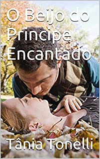 Livro O Beijo do Principe Encantado