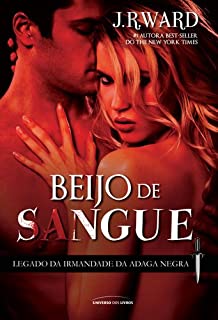 Livro Beijo de Sangue (Legado da Irmandade da Adaga Negra)