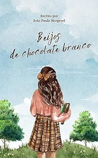 Livro Beijos de chocolate branco