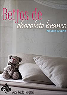 Livro Beijos de chocolate branco