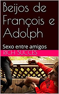 Livro Beijos de François e Adolph: Sexo entre amigos