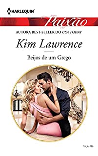 Livro Beijos de um Grego: Harlequin Paixão - ed. 496
