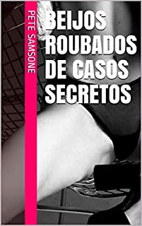 Livro Beijos roubados de casos secretos