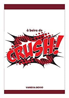 Livro À BEIRA DO CRUSH