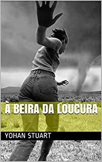 À Beira da Loucura