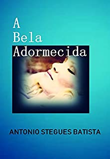 Livro A BELA ADORMECIDA: Conto