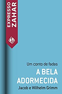 Livro A Bela Adormecida: Um conto de fadas