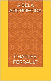 Livro A bela adormecida (Contos populares e infantis Livro 3)