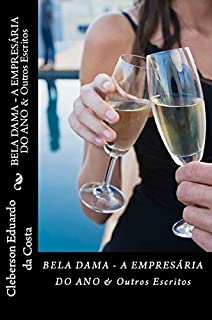 Livro Bela Dama - A Empresária do Ano: & Outros Escritos