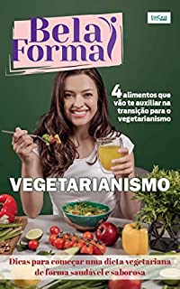 Livro Bela Forma Ed. 05 - Vegetarianismo (EdiCase Digital)