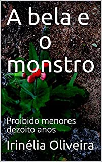 Livro A bela e o monstro: Proibido menores dezoito anos