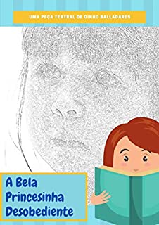 Livro A Bela Princesinha Desobediente (01)