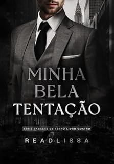 Minha bela tentação: - Livro 4 da série: Babacas de terno