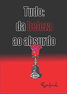Livro Tudo, da Beleza ao Absurdo