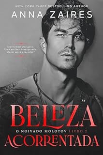 Livro Beleza Acorrentada (O Noivado Molotov Livro 2)
