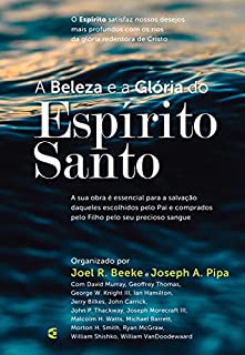 Livro A beleza e a Glória do Espírito Santo