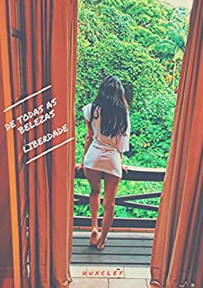 Livro De todas as belezas: Liberdade
