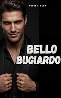 Livro BELLO BUGIARDO: L’ultima bugia della sua vita è stata per Lei