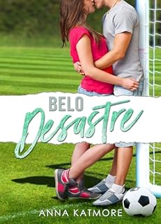 Livro Belo Desastre (Caos do amor Livro 1)