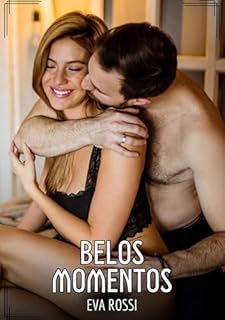 Livro Belos Momentos: Contos de Sexo Explícito para Adultos