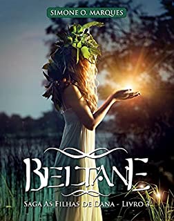 Livro BELTANE (As Filhas de Dana Livro 3)